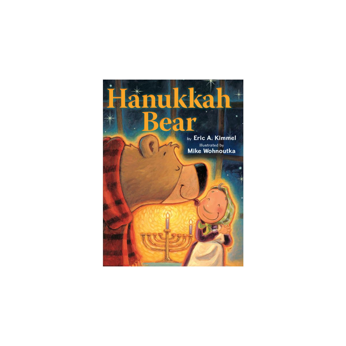 Hanukkah Bear - by Eric A Kimmel