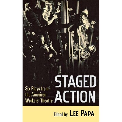 Staged Action - by Lee Papa