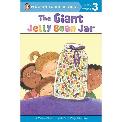 The Giant Jelly Bean Jar - (Penguin Young Readers, Level 3) by  Marcie Aboff (Paperback)