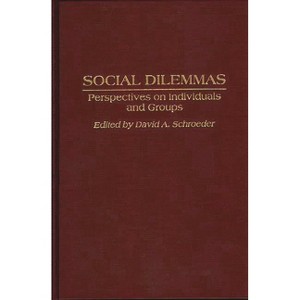 Social Dilemmas - by  David a Schroeder (Hardcover) - 1 of 1