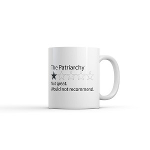 Crazy Dog The Patriarchy Review Mug Funny Sarcastic Graphic Novelty Coffee Cup-11oz - 1 of 4