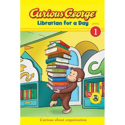 Curious George Librarian for a Day (Cgtv Early Reader) - by  H A Rey (Paperback)