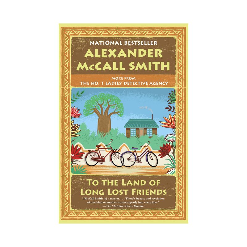 To the Land of Long Lost Friends - (No. 1 Ladies' Detective Agency) by  Alexander McCall Smith (Paperback), 1 of 2