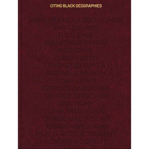 Citing Black Geographies - (Hardcover) - 1 of 1