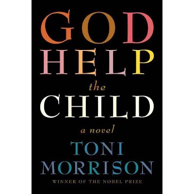 God Help the Child (Hardcover) by Toni Morrison
