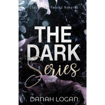 The Dark Series Boxset (Books 1-3) - Large Print by  Danah Logan (Paperback)