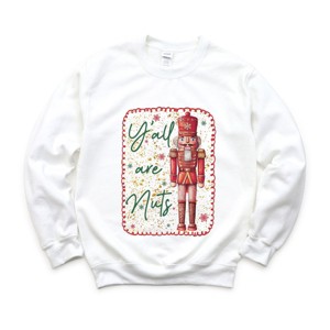 Y'all Are Nuts Nutcracker - Women's Graphic Sweatshirt - 1 of 4