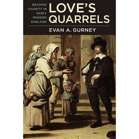 Loves Quarrels Massachusetts Studies In Early Modern Culture By Evan A Gurney Paperback - 