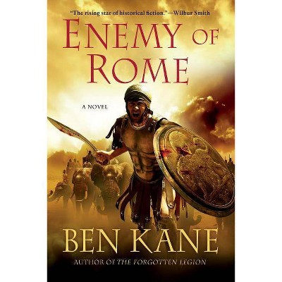 Enemy of Rome - (Hannibal, 1) by  Ben Kane (Paperback)