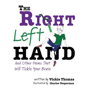 The Right Left Hand - by  Vickie Thomas & Charles Vesperman (Hardcover) - 1 of 1