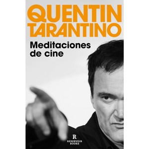 Meditaciones del Cine / Cinema Speculation - by  Quentin Tarantino (Paperback) - 1 of 1