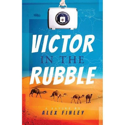 Victor in the Rubble - by  Alex Finley (Paperback)