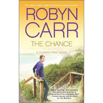 The Chance (Reissue)(Mass Market Paperback) by Robyn Carr