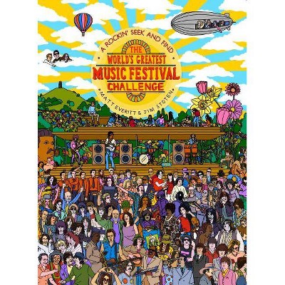 The World's Greatest Music Festival Challenge - by  Matt Everitt (Hardcover)