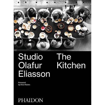  Studio Olafur Eliasson: The Kitchen - (Hardcover) 