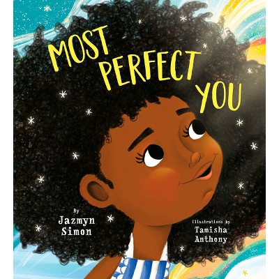 Most Perfect You - by  Jazmyn Simon (Hardcover)