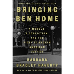 Bringing Ben Home - by  Barbara Bradley Hagerty (Hardcover) - 1 of 1