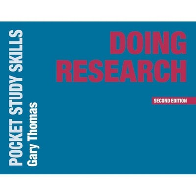 Doing Research - (Pocket Study Skills) 2nd Edition by  Gary Thomas (Paperback)