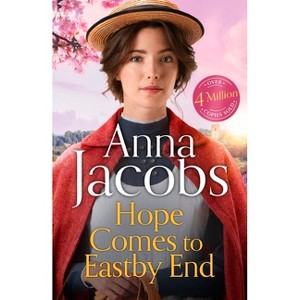 Hope Comes to Eastby End - (Eastby End Saga) by Anna Jacobs - 1 of 1