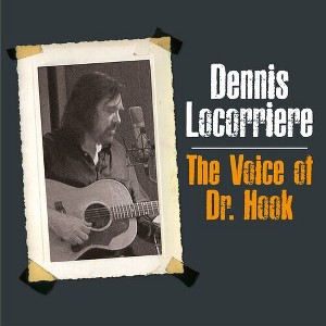 Dennis Locorriere - The Voice Of Dr Hook (Vinyl) - 1 of 1