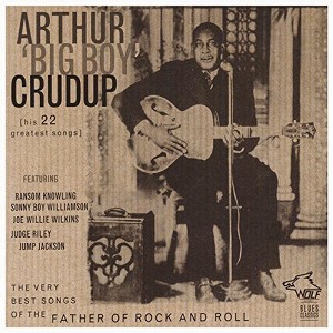 Arthur Big Boy Crudup - Very Best Songs (CD) - 1 of 1