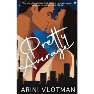 Pretty Average - by  Arini Vlotman (Paperback) - 1 of 1