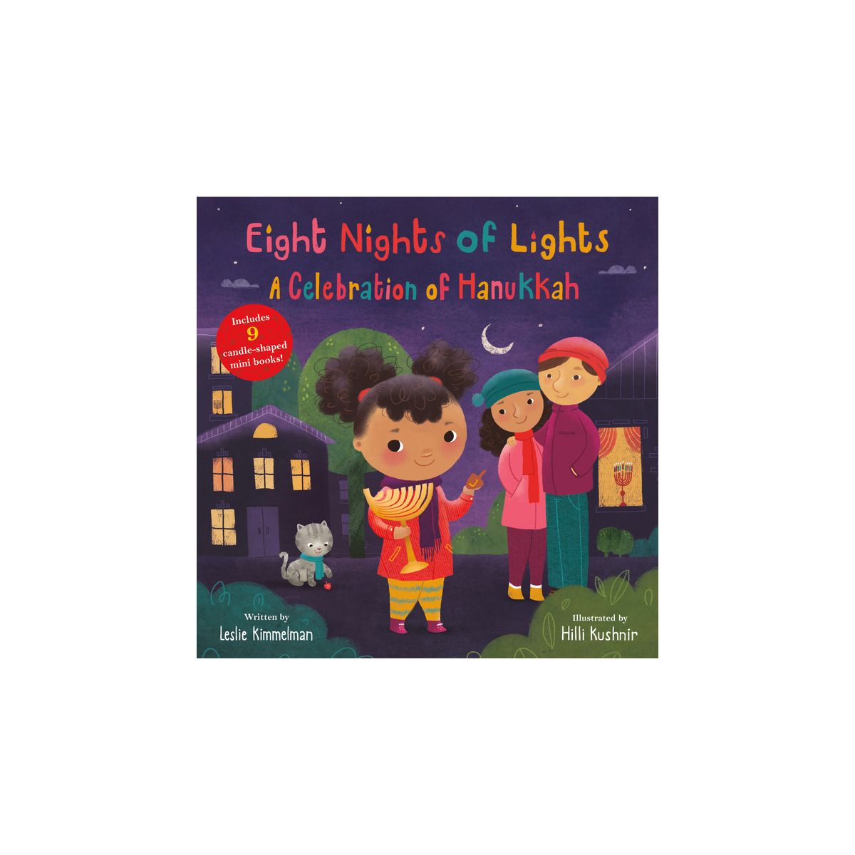 Eight Nights of Lights: A Celebration of Hanukkah - by  Leslie Kimmelman (Hardcover)