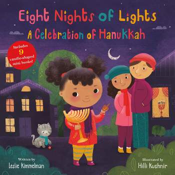 Eight Nights of Lights: A Celebration of Hanukkah - by  Leslie Kimmelman (Hardcover)