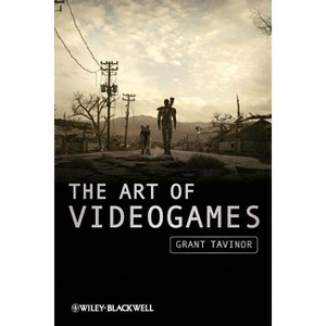 The Art of Videogames - (New Directions in Aesthetics) by  Grant Tavinor (Paperback) - 1 of 1