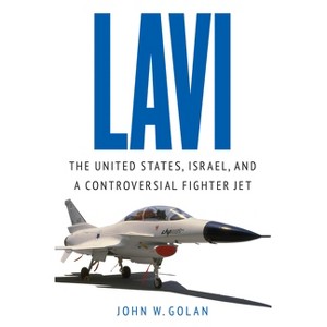 Lavi - by  John W Golan (Hardcover) - 1 of 1