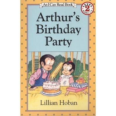  Arthur's Birthday Party - (I Can Read Level 2) by  Lillian Hoban (Paperback) 