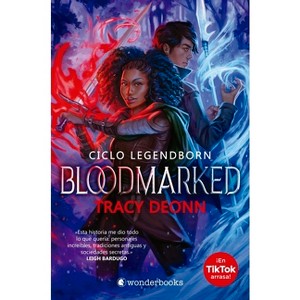 Bloodmarked (Legendborn 2) - by  Tracy Deonn (Paperback) - 1 of 1
