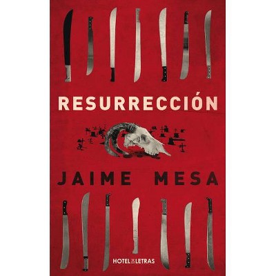 Resurrección - by  Jaime Mesa (Paperback)