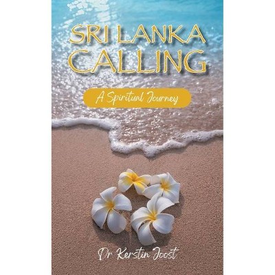 Sri Lanka Calling - by  Kerstin Joost (Paperback)