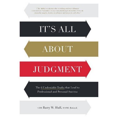 It's All About Judgment - (Paperback)