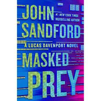 Masked Prey - (Prey Novel) by John Sandford