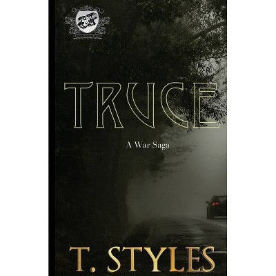 Truce - (War) by  T Styles (Paperback)