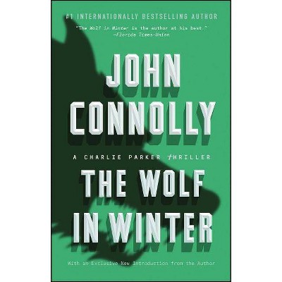 The Wolf in Winter, 12 - (Charlie Parker) by  John Connolly (Paperback)