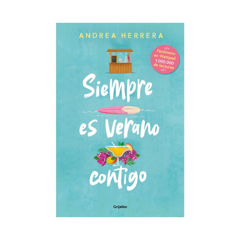 Siempre Es Verano Contigo / It Is Always Summer with You - by  Andrea Herrera (Paperback), 1 of 2