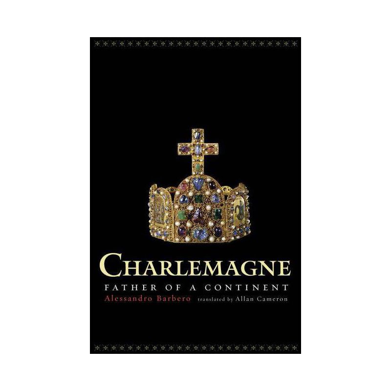Charlemagne - by Alessandro Barbero, 1 of 2