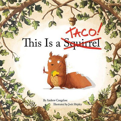 This Is a Taco!, 1 - by  Andrew Cangelose (Hardcover)