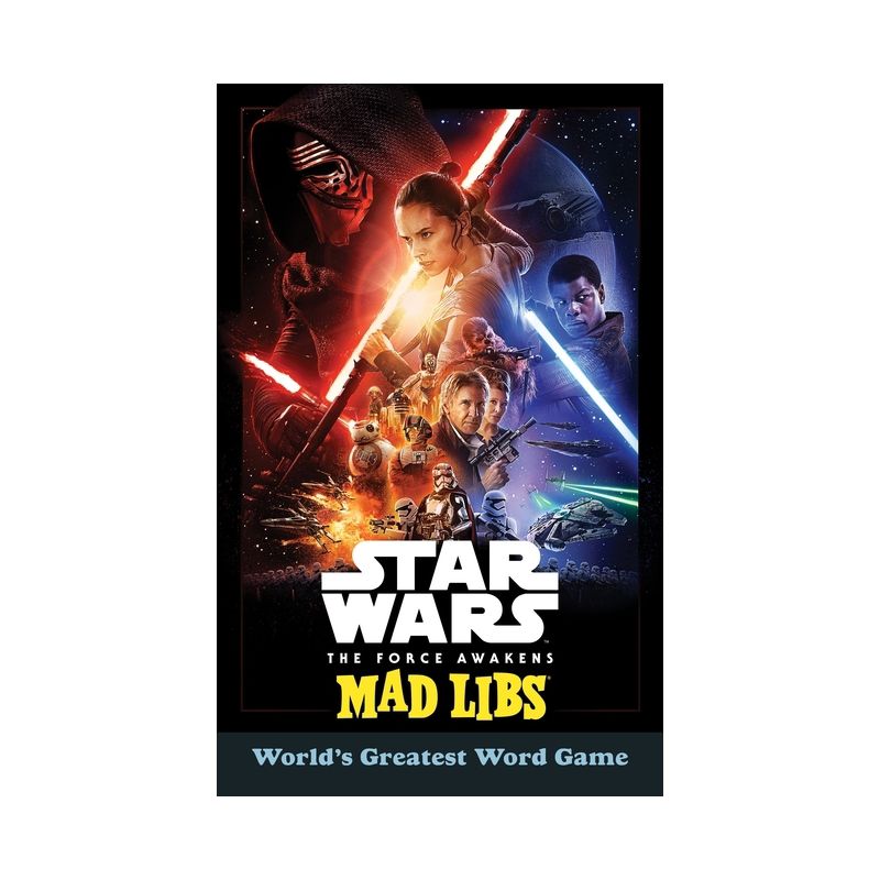 Star Wars: The Force Awakens Mad Libs - by  Eric Luper (Paperback), 1 of 2