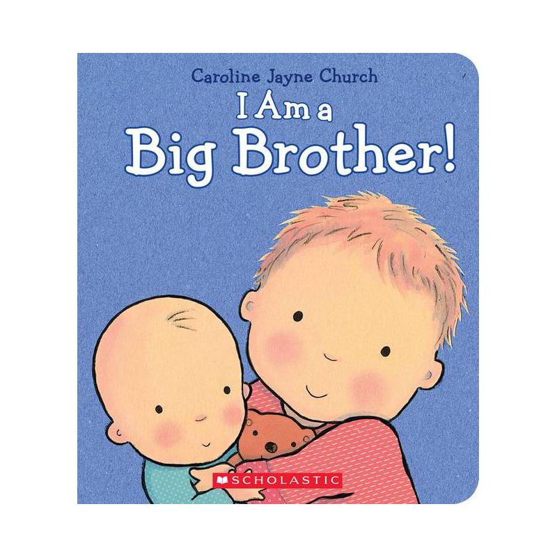 I Am a Big Brother (Hardcover) by Caroline Jayne Church, 1 of 2