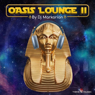 DJ Markarian - Oasis Lounge Vol. Ii (Vinyl)