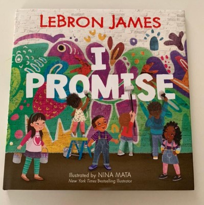 I Promise by Lebron James Hardcover