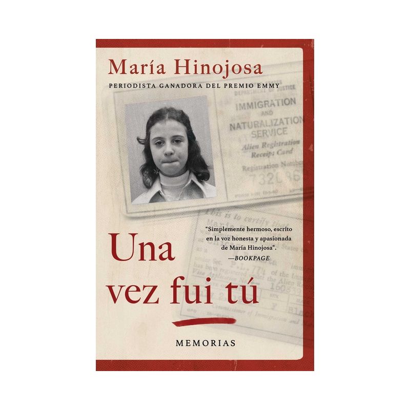 Una Vez Fui Tú (Once I Was You Spanish Edition) - (Atria Espanol) by  Maria Hinojosa (Paperback), 1 of 2