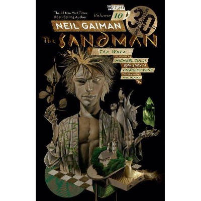 Sandman Vol. 10: The Wake 30th Anniversary Edition - by  Neil Gaiman (Paperback)