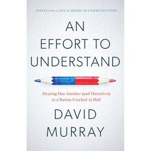 An Effort to Understand - by  David Murray (Paperback) - 1 of 1