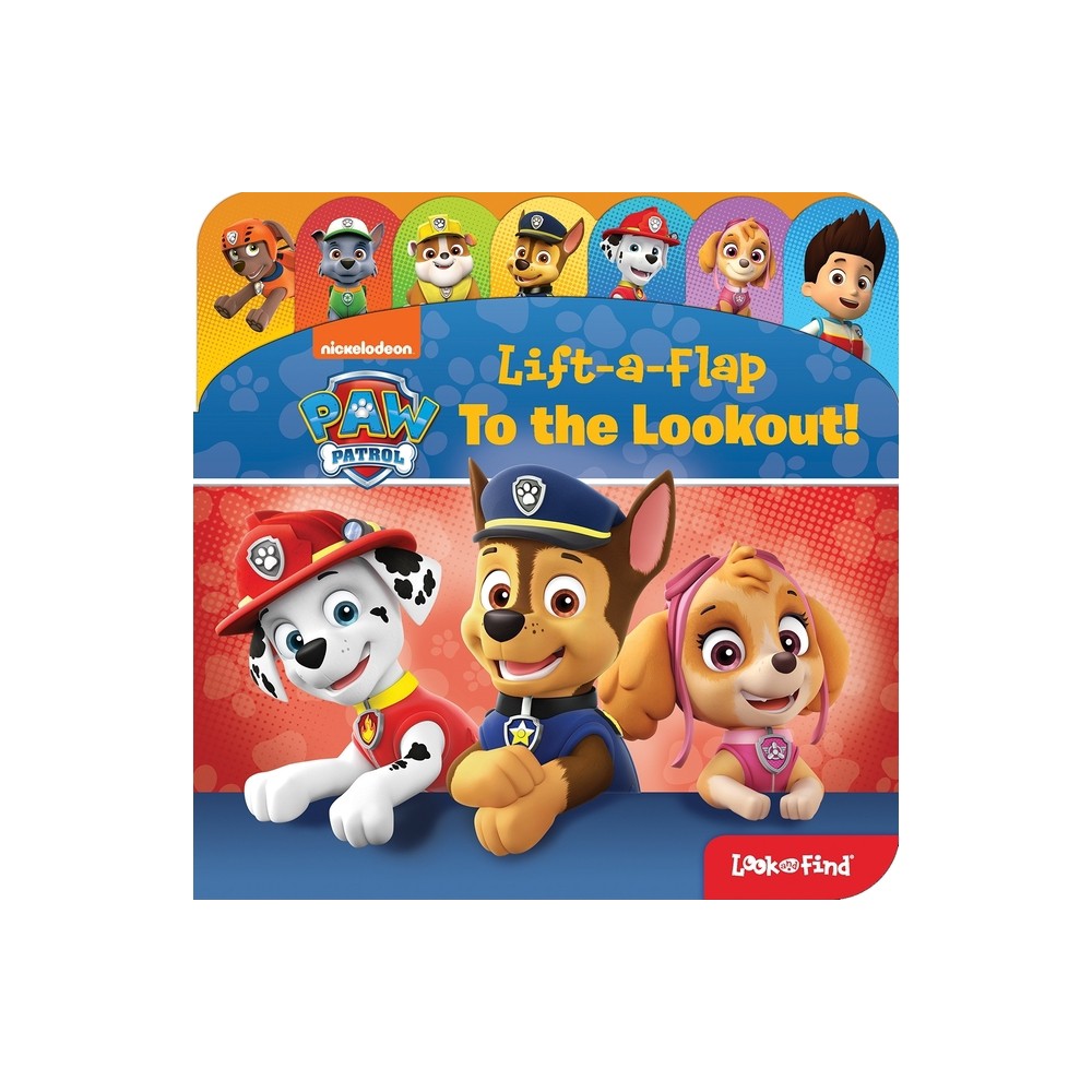 Nickelodeon Paw Patrol: To the Lookout! Lift-A-Flap Look and Find - by Pi Kids (Board Book)