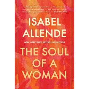 The Soul of a Woman - by  Isabel Allende (Paperback) - 1 of 1